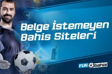 Belge İstemeyen Bahis Siteleri